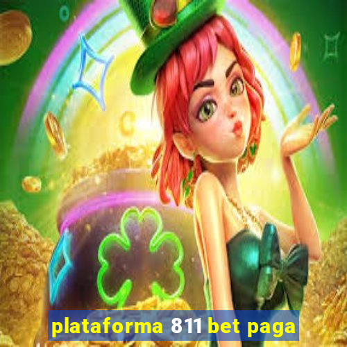 plataforma 811 bet paga